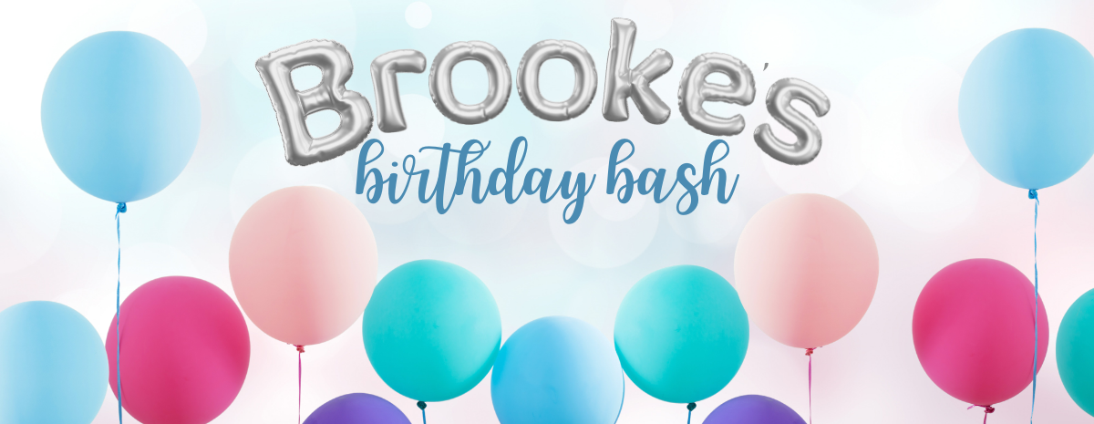 Brooke's Birthday Bash 2021